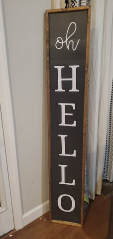 "Oh Hello" Welcome Sign